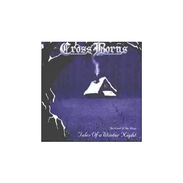 CROSS BORNS: Tales Of A Winter Night (2CD)