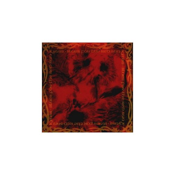 KYUSS: Blues For The Red Sun (CD) KYUSS: Blues For The Red Sun (CD)