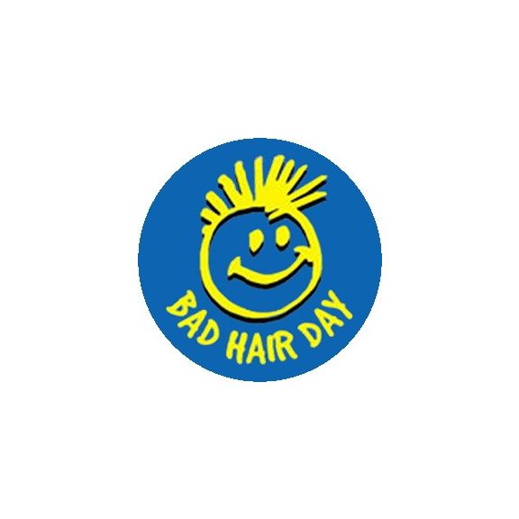 BAD HAIR DAY (jelvény, 2,5 cm) BAD HAIR DAY (jelvény, 2,5 cm)