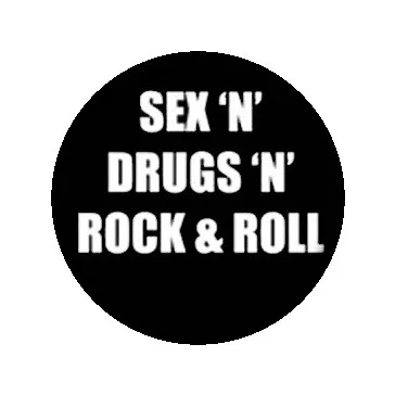 SEX 'N' DRUGS (jelvény, 2,5 cm)