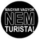 MAGYAR VAGYOK NEM TURISTA (jelvény, 2,5 cm)