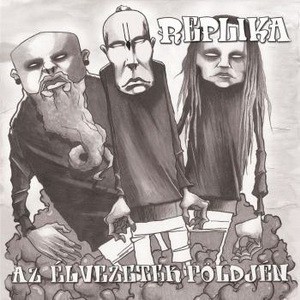 REPLIKA: Az élvezetek földjén (CD)