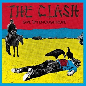 CLASH: Give 'em Enough Rope (LP, 180gr,ltd.)