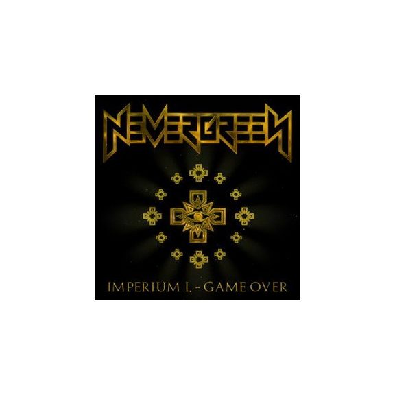 NEVERGREEN: Imperium 1. - Game Over (CD) NEVERGREEN: Imperium 1. - Game Over (CD)