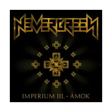 NEVERGREEN: Imperium 3. - Ámok (CD)