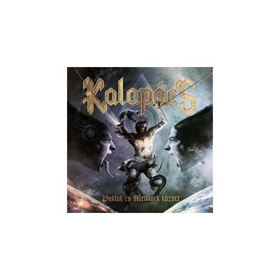 KALAPÁCS: Poklok és Mennyek között (2CD) KALAPÁCS: Poklok és Mennyek között (2CD)