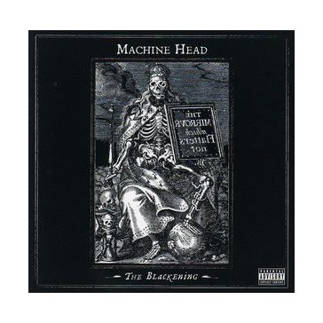 MACHINE HEAD: The Blackening (CD)