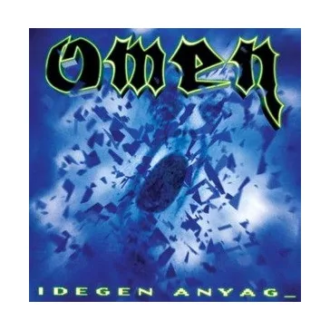 OMEN: Idegen anyag (CD, +klipp)