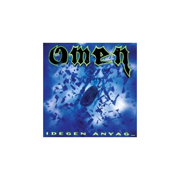 OMEN: Idegen anyag (CD, +klipp) OMEN: Idegen anyag (CD, +klipp)
