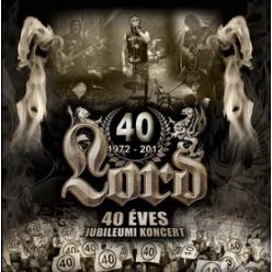 LORD: 40 éves jubileumi koncert (2CD)