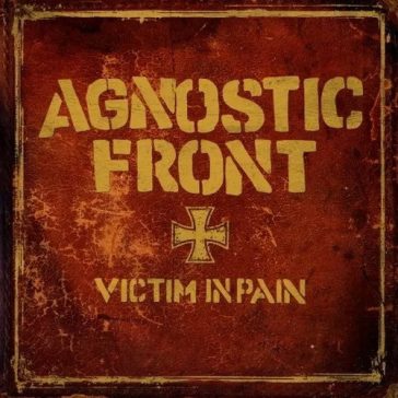 AGNOSTIC FRONT: Victim In Pain (LP)
