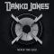 DANKO JONES: Never Too Loud (LP)