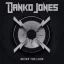 DANKO JONES: Never Too Loud (LP)