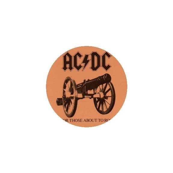 AC/DC: For Those (jelvény, 2,5 cm) AC/DC: For Those (jelvény, 2,5 cm)