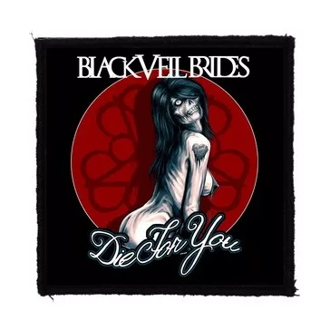 BLACK VEIL BRIDES: Die For You (9,5 cm x 9,5 cm) (felvarró)