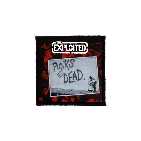 EXPLOITED: Punks Not Dead (9,5 cm x 9,5 cm) (felvarró) EXPLOITED: Punks Not Dead (9,5 cm x 9,5 cm) (felvarró)