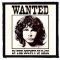 JIM MORRISON: Wanted (9,5 cm x 9,5 cm) (felvarró)