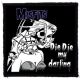 MISFITS: Die Die My Darling (9,5 cm x 9,5 cm) (felvarró)