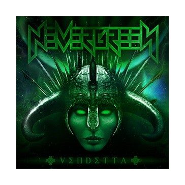 NEVERGREEN: Vendetta (digipack) (CD)