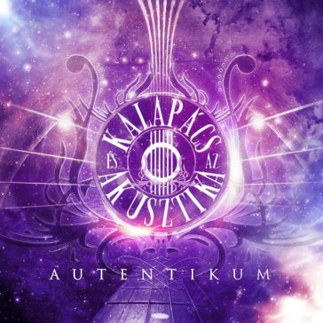 KALAPÁCS ÉS AZ AKUSZTIKA: Autentikum (CD)