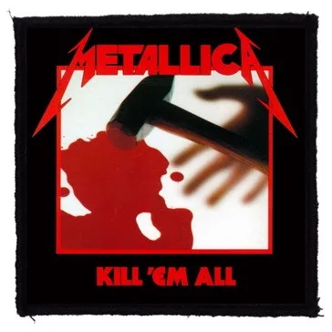 METALLICA: Kill Em All (9,5 cm x 9,5 cm) (felvarró)