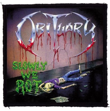OBITUARY: Slowly (9,5 cm x 9,5 cm) (329) (felvarró)