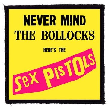 SEX PISTOLS: Never Mind (9,5 cm x 9,5 cm) (felvarró)
