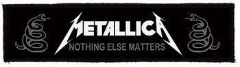 METALLICA: Nothing Superstrip (22 cm x 5 cm) (felvarró)