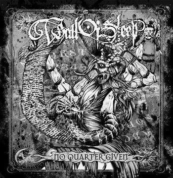 WALL OF SLEEP: No Quarter Given (CD)