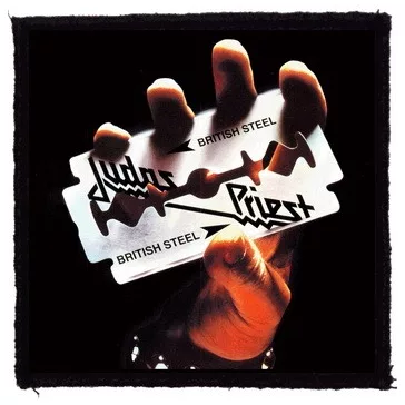 JUDAS PRIEST: British Steel (9,5 cm x 9,5 cm) (felvarró)