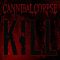 CANNIBAL CORPSE: Kill (CD)