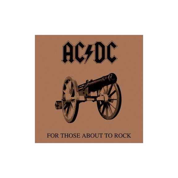 AC/DC: For Those About To Rock (LP, 180 gr) AC/DC: For Those About To Rock (LP, 180 gr)