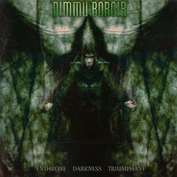 DIMMU BORGIR: Enthrone Darkness T. (CD, +bonus)