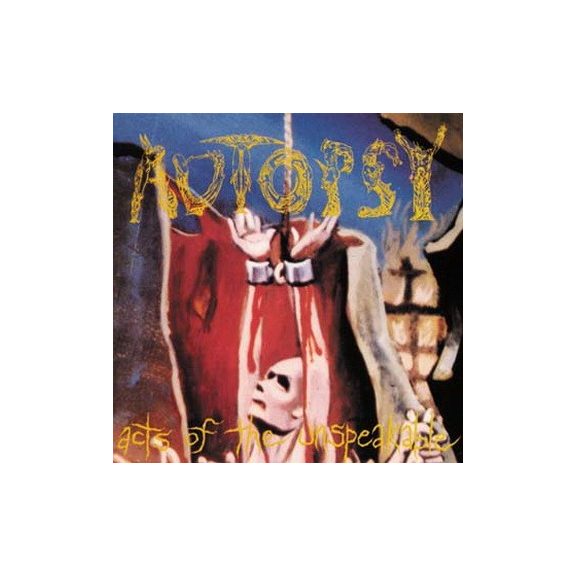 AUTOPSY: Acts Of Of The Unspeakable (+10 bonus) (CD) AUTOPSY: Acts Of Of The Unspeakable (+10 bonus) (CD)