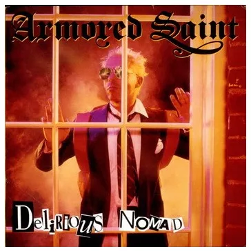 ARMORED SAINT: Delirious Nomad (+2 bonus,remast.) (CD)