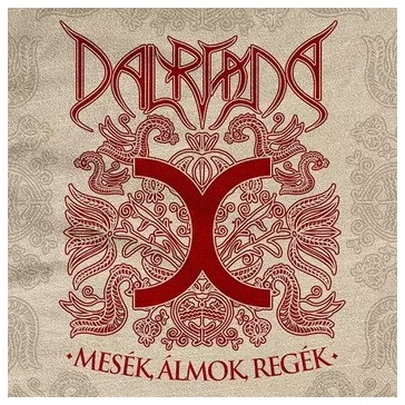 DALRIADA: Mesék, álmok, regék (CD)