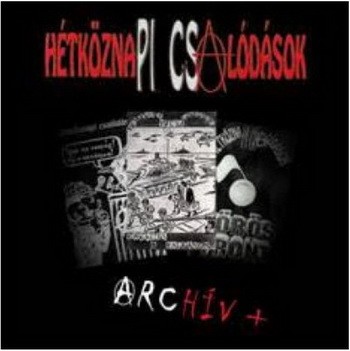 HÉTKÖZNAPI CSALÓDÁSOK: Archív+Szép az ország (CD)