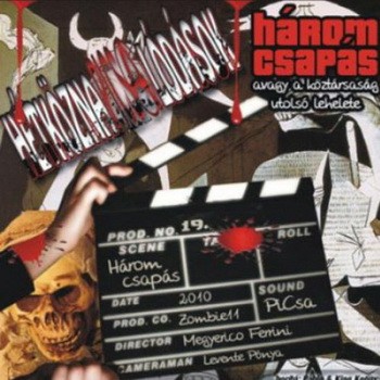 HÉTKÖZNAPI CSALÓDÁSOK: Három csapás (CD)