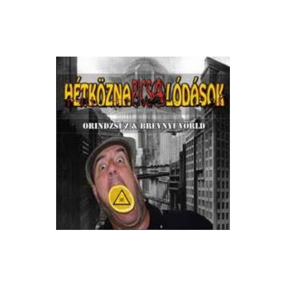 HÉTKÖZNAPI CSALÓDÁSOK: Orindzsúz & Brévnyúvörld (CD) HÉTKÖZNAPI CSALÓDÁSOK: Orindzsúz & Brévnyúvörld (CD)