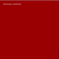 HÉTKÖZNAPI CSALÓDÁSOK: Pont (2015) (CD)
