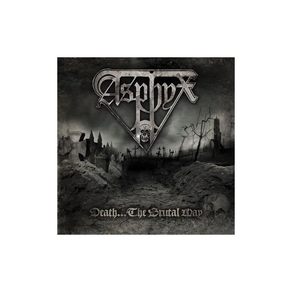 ASPHYX: Death...The Brutal Way (CD) ASPHYX: Death...The Brutal Way (CD)