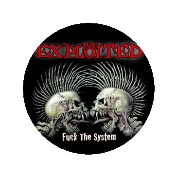 EXPLOITED: Fuck The System (jelvény, 2,5 cm)