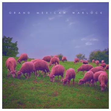 GRAND MEXICAN WARLOCK: III. (2016) (CD)