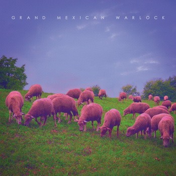 GRAND MEXICAN WARLOCK: III. (2016) (CD)