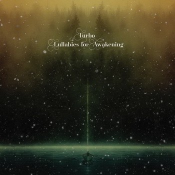 TURBO: Lullabies For Awakening (CD)