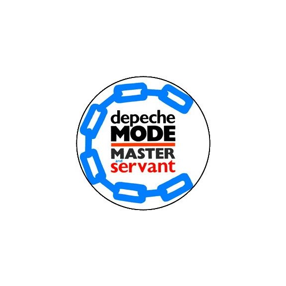 DEPECHE MODE: Master And Servant (jelvény, 2,5 cm) DEPECHE MODE: Master And Servant (jelvény, 2,5 cm)