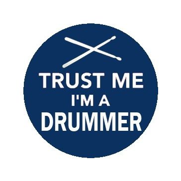 DOBOS: Trust Me I'm A Drummer (jelvény, 2,5 cm)