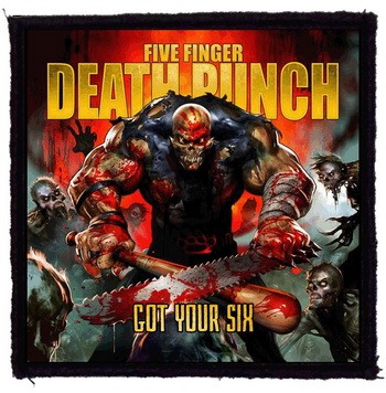 FIVE FINGER DEATH PUNCH: Got Your Six (9,5 cm x 9,5 cm) (felvarró)