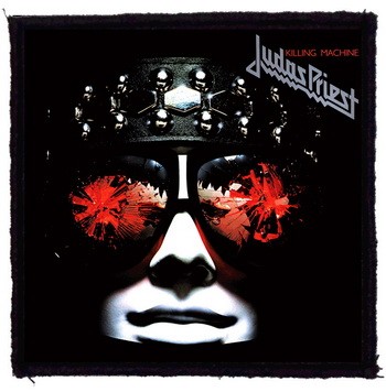 JUDAS PRIEST: Killing Machine (9,5 cm x 9,5 cm) (felvarró)