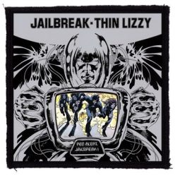 THIN LIZZY: Jailbreak (9,5 cm x 9,5 cm) (felvarró)